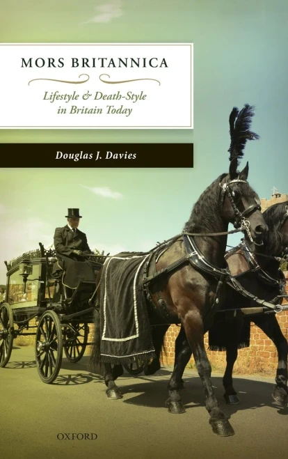 Mors Britannica: Life Style & Death Style In Britain Today