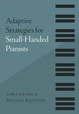 Adaptive Strategies For Small-Handed Pianists