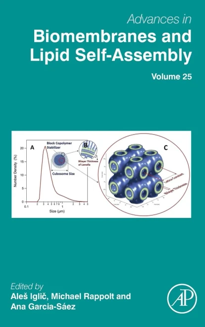 Advances In Biomembranes And Lipid Self-Assembly (Volume 25)