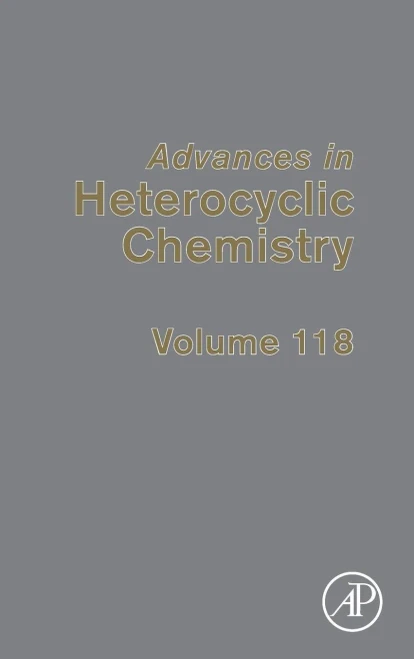 Advances In Heterocyclic Chemistry (Volume 118)