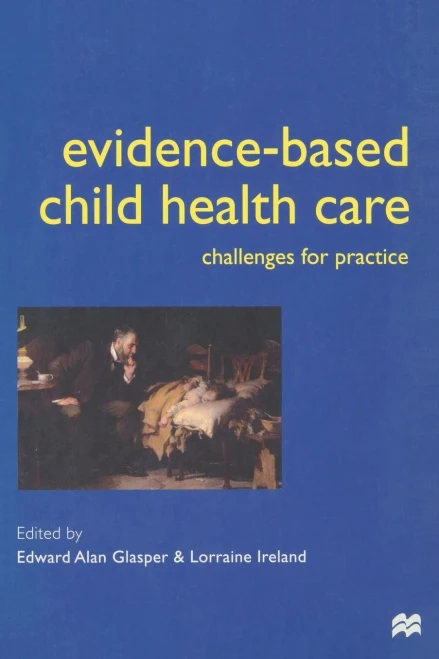 Evidence-Based Child Health Care
