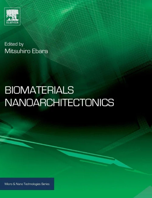 Biomaterials Nanoarchitectonics (Micro And Nano Technologies)