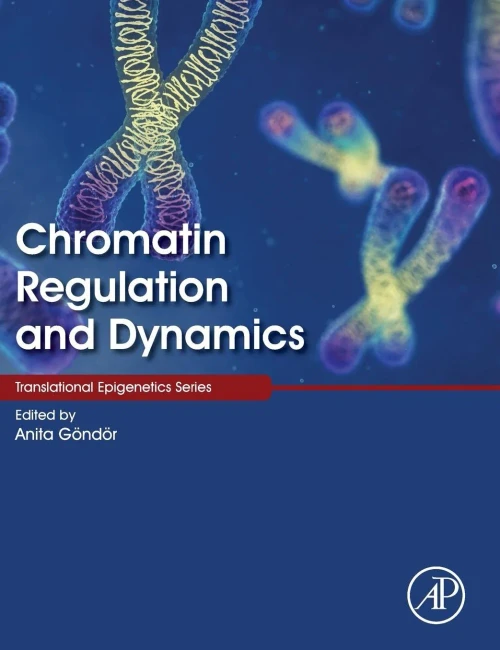 Chromatin Regulation And Dynamics