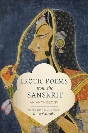 Erotic Poems From The Sanskrit: An Anthology (Translations From The Asian Classics)