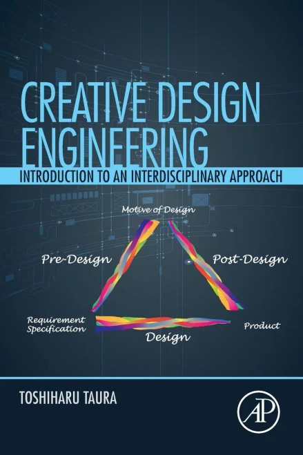Creative Design Engineering: Introduction To An Interdisciplinary Approach