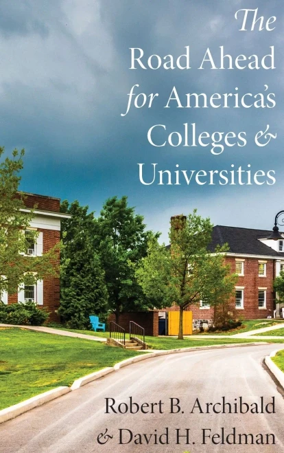 The Road Ahead For America'S Colleges And Universities