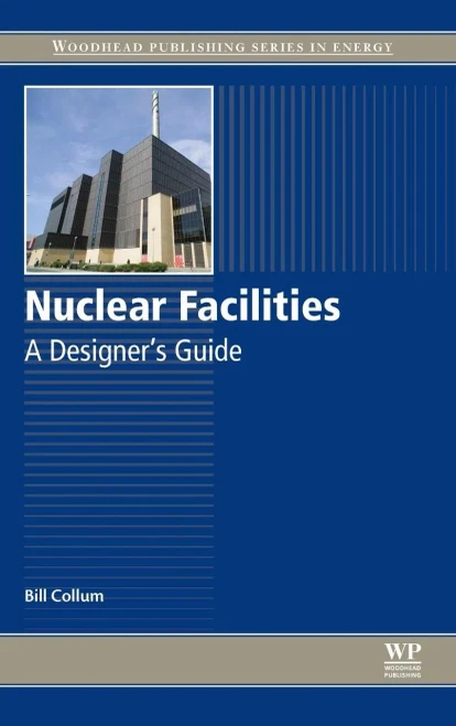 Nuclear Facilities: A Designer'S Guide