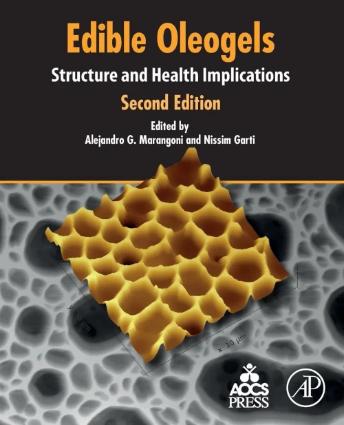 Edible Oleogels: Structure And Health Implications