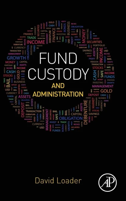 Fund Custody And Administration