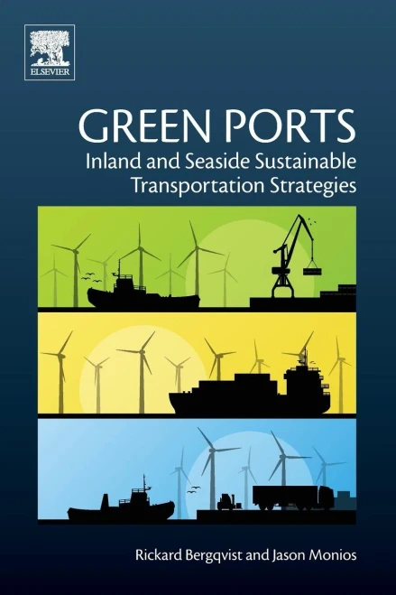 Green Ports: Inland And Seaside Sustainable Transportation Strategies