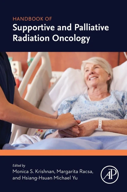 Handbook Of Supportive And Palliative Radiation Oncology