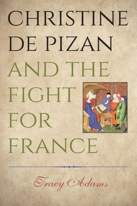 Christine De Pizan And The Fight For France