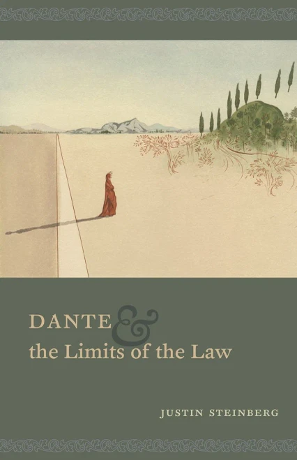 Dante And The Limits Of The Law
