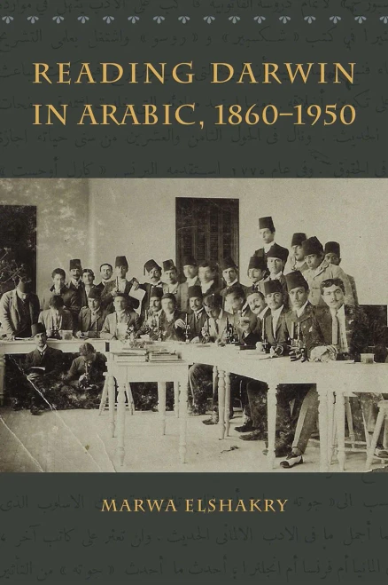 Reading Darwin In Arabic, 1860-1950