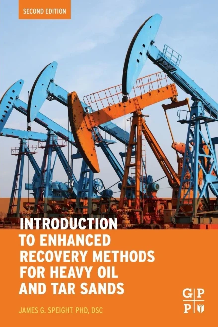 Introduction To Enhanced Recovery Methods For Heavy Oil And Tar Sands