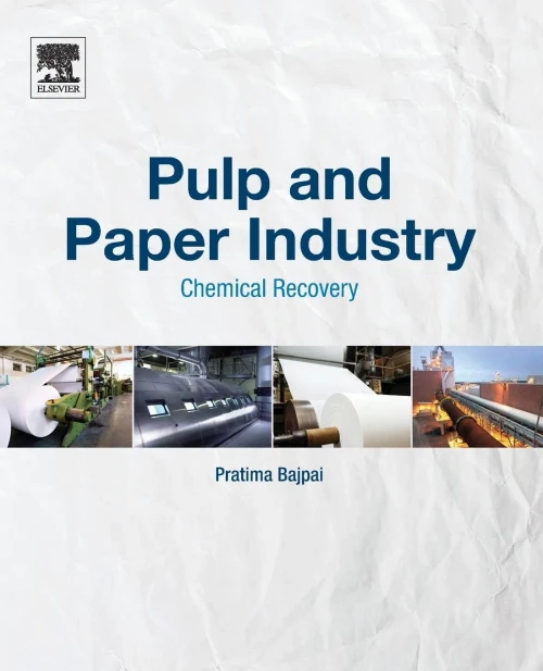 Pulp And Paper Industry: Chemical Recovery