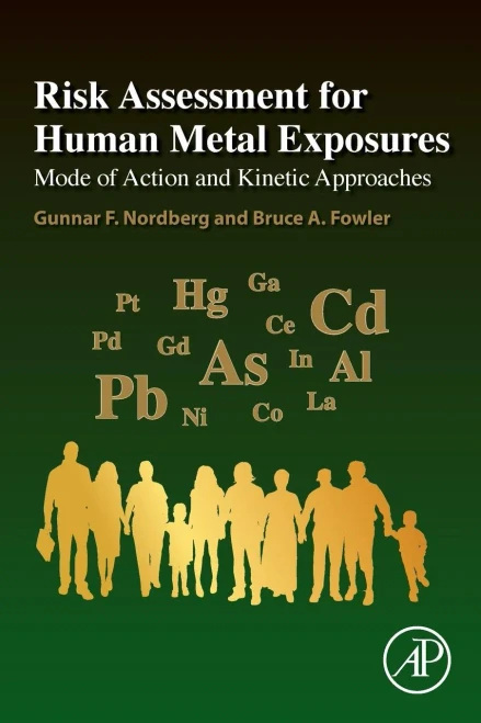 Risk Assessment For Human Metal Exposures: Mode Of Action And Kinetic Approaches