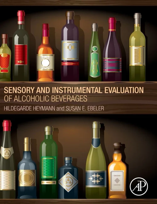 Sensory And Instrumental Evaluation Of Alcoholic Beverages