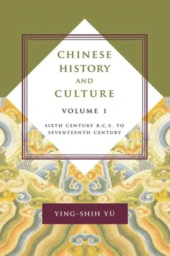 Chinese History And Culture Seventeenth Century Through Twentieth Century