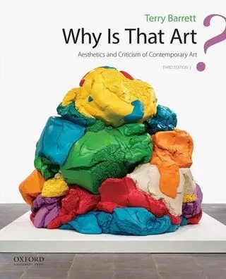 Why Is That Art?: Aesthetics And Criticism Of Contemporary Art
