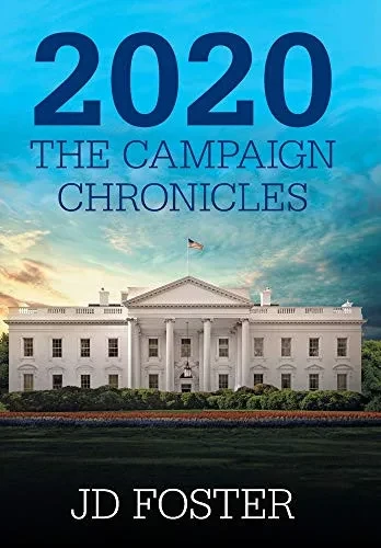 2020 the Campaign Chronicles - Hardcover