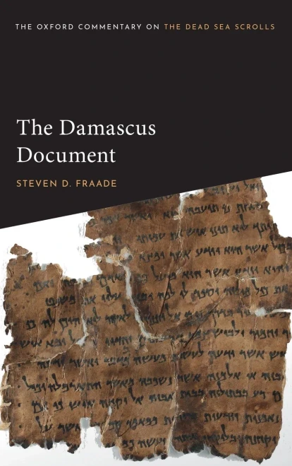 The Damascus Document (Oxford Commentary On The Dead Sea Scrolls)