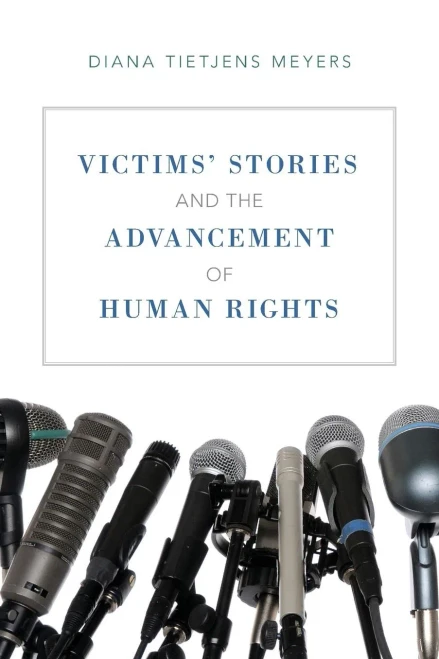 Victims' Stories And The Advancement Of Human Rights