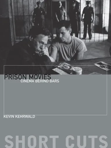 Prison Movies: Cinema Behind Bars (Short Cuts)