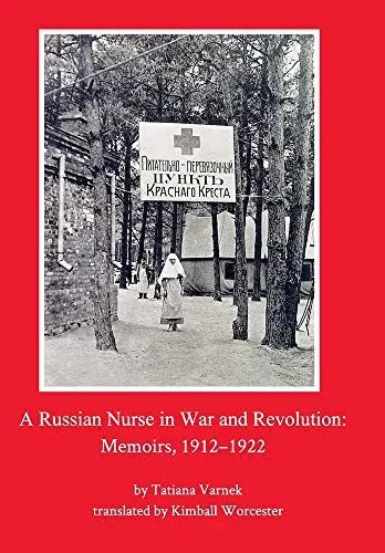 A Russian Nurse in War and Revolution - 9781034678021