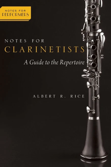 Notes For Clarinetists: A Guide To The Repertoire (Notes For Performers)