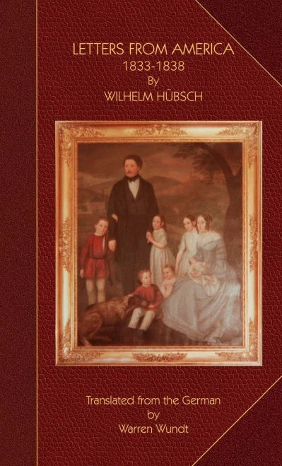 LETTERS FROM AMERICA 1833-1838