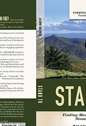 Stand to: Finding Masculine Courage in a Stand Down World - 9781664224285