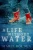 A Life Without Water