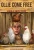Ollie Come Free - Hardcover