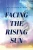 Facing The Rising Sun