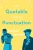 The Quotable Guide To Punctuation