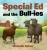 Special Ed and the Bull-ies (The Adventures of Special Ed)