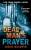 Dead ManS Prayer: A Gripping Detective Thriller With A Killer Twist (Di Frank Farrell) (Book 1)