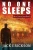 No One Sleeps (Milan Digos Thriller Series)