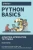 Python Basics: A Practical Introduction to Python 3