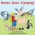 Beebs Goes Camping!
