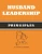 Husband Leadership Principles