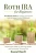 Roth IRA for Beginners - The Ultimate Guide to Investing, Conversions, Early Retirement Hacks, Withdrawals, and Inheritance: Master Basic Skills for Growing Wealth & Retirement Planning