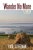 Wander No More (The Wandering Home Series)