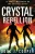 Crystal Rebellion (Crystal Series)