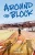 Around The Block