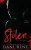 Stolen: The Prequel (The Taken Series)