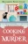 Cooking Is Murder (A Myrtle Clover Cozy Mystery)