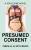 Presumed Consent: A Jon Levine Novel