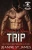 Blood and Bones - Trip (Blood Fury MC)